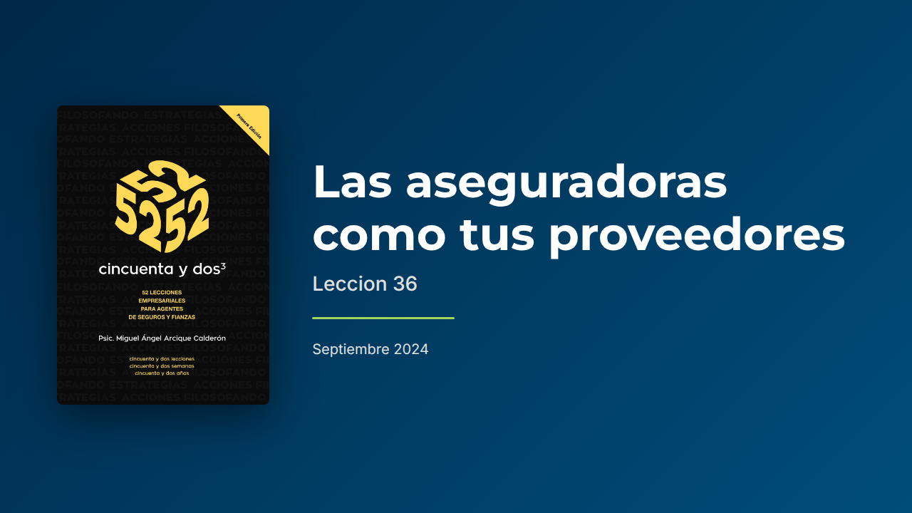 Las aseguradoras como tus proveedores